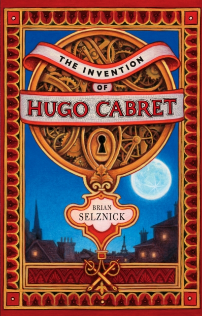 Book Cover for The Invention of Hugo Cabret by Selznick, Brian