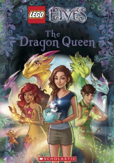 Book Cover for LEGO ELVES: The Dragon Queen by Deutsch, Stacia