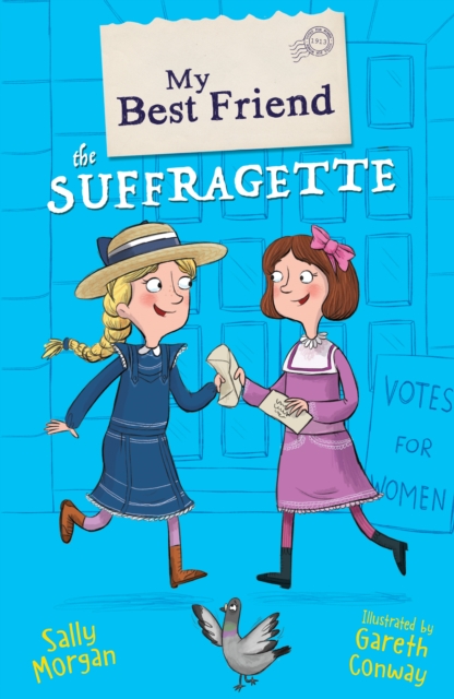 Book Cover for My Best Friend the Suffragette by Morgan, Sally