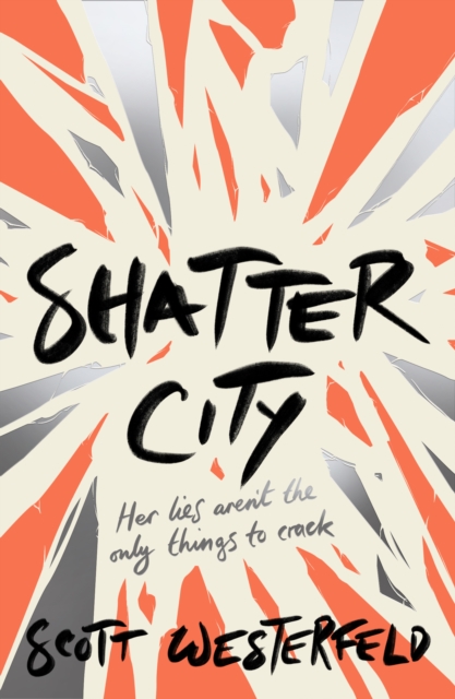 Book Cover for Shatter City by Scott Westerfeld