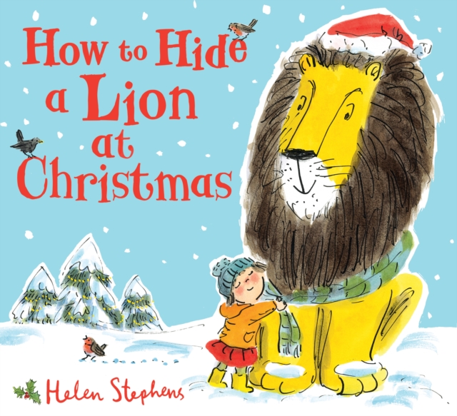 Book Cover for How to Hide a Lion at Christmas by Helen Stephens