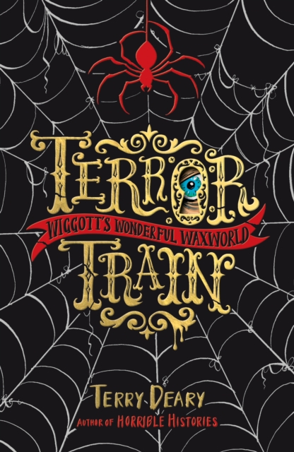 Book Cover for Wiggott''s Wonderful Waxworld: Terror Train by Deary, Terry