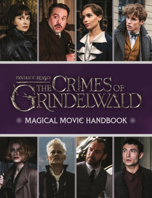 Book Cover for Fantastic Beasts: The Crimes of Grindelwald: Magical Movie Handbook by Scholastic