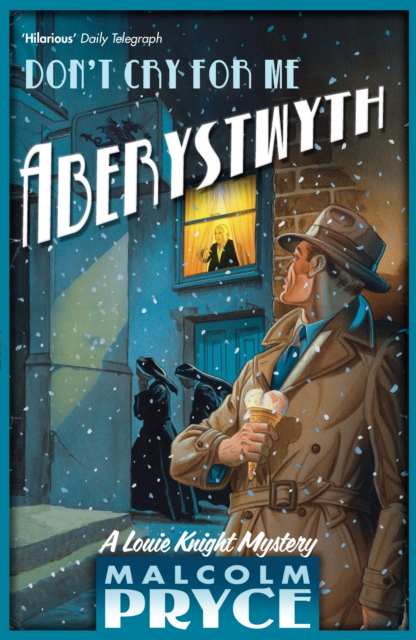 Book Cover for Don't Cry For Me Aberystwyth by Pryce Malcolm Pryce