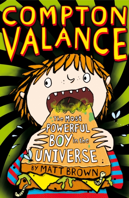 Book Cover for Compton Valance - The Most Powerful Boy in the Universe by Matt Brown