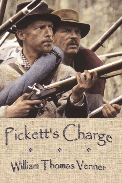 Book Cover for Pickett's Charge by William Thomas Venner