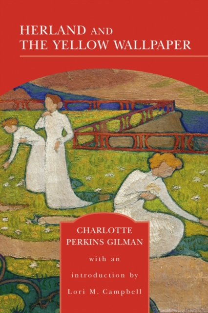 Book Cover for Herland and The Yellow Wallpaper (Barnes & Noble Library of Essential Reading) by Charlotte Perkins Gilman