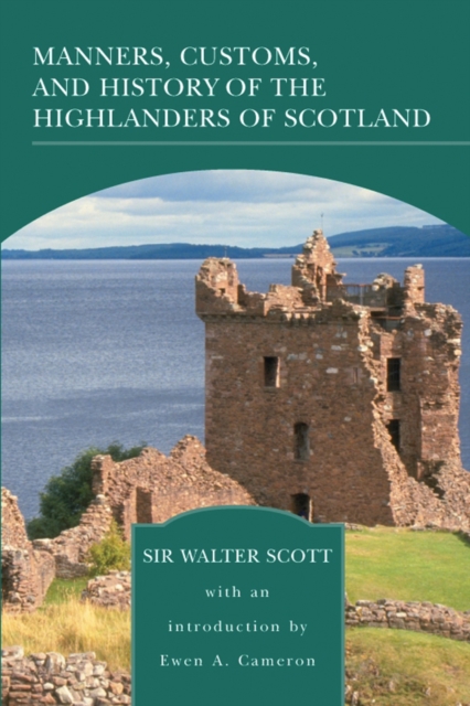 Book Cover for Manners, Customs, and History of the Highlanders of Scotland (Barnes & Noble Library of Essenti by Sir Walter Scott