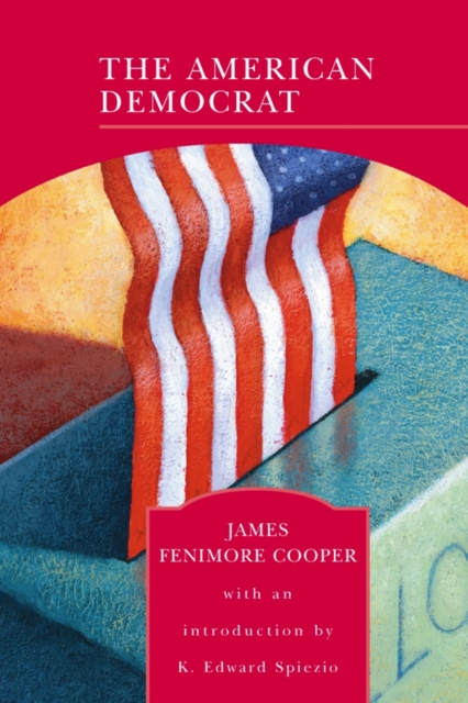 Book Cover for American Democrat (Barnes & Noble Library of Essential Reading) by James Fenimore Cooper