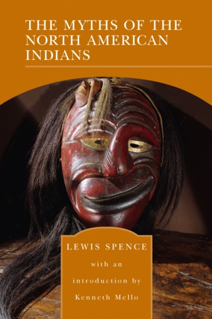 Book Cover for Myths of the North American Indians (Barnes & Noble Library of Essential Reading) by Lewis Spence