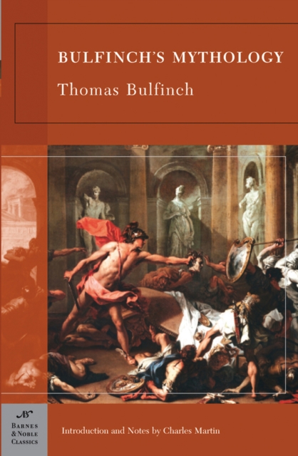 Book Cover for Bulfinch's Mythology (Barnes & Noble Classics Series) by Thomas Bulfinch