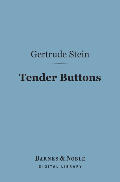 Book Cover for Tender Buttons (Barnes & Noble Digital Library) by Stein, Gertrude