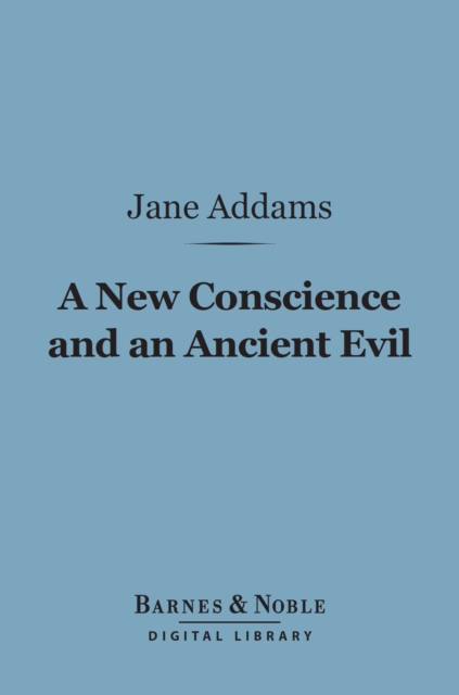 Book Cover for New Conscience and an Ancient Evil (Barnes & Noble Digital Library) by Jane Addams