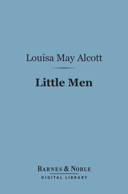 Book Cover for Little Men (Barnes & Noble Digital Library) by Louisa May Alcott