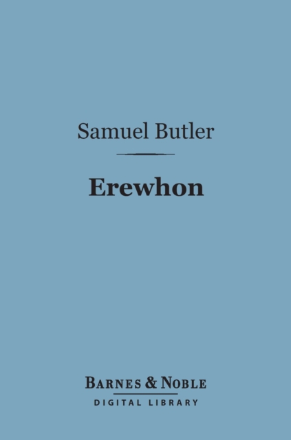 Book Cover for Erewhon (Barnes & Noble Digital Library) by Samuel Butler