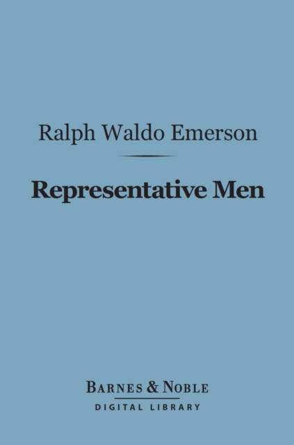 Book Cover for Representative Men (Barnes & Noble Digital Library) by Ralph Waldo Emerson