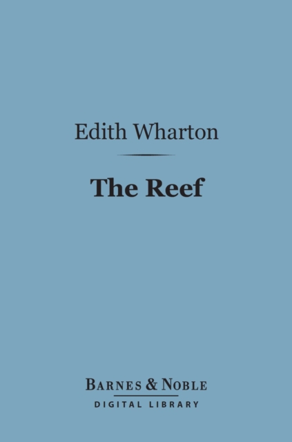 Book Cover for Reef (Barnes & Noble Digital Library) by Edith Wharton