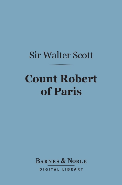Book Cover for Count Robert of Paris (Barnes & Noble Digital Library) by Sir Walter Scott