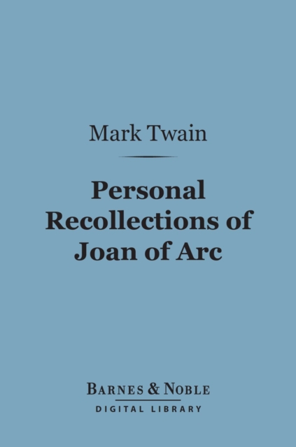 Book Cover for Personal Recollections of Joan of Arc (Barnes & Noble Digital Library) by Mark Twain
