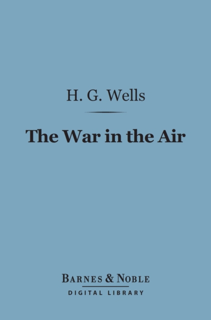 Book Cover for War in the Air (Barnes & Noble Digital Library) by H. G. Wells