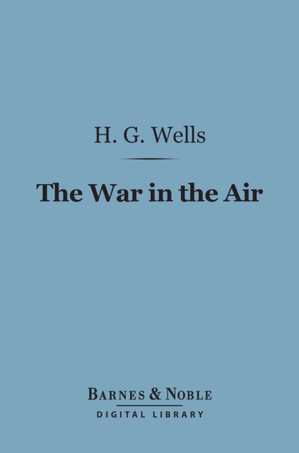 Book Cover for War in the Air (Barnes & Noble Digital Library) by Wells, H. G.