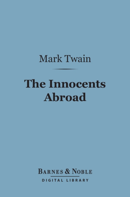 Book Cover for Innocents Abroad (Barnes & Noble Digital Library) by Mark Twain