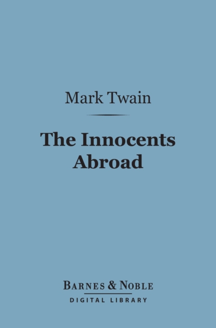 Book Cover for Innocents Abroad (Barnes & Noble Digital Library) by Twain, Mark