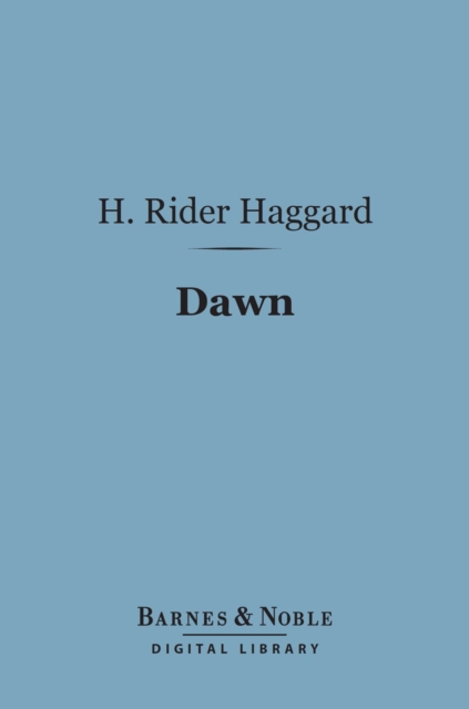 Book Cover for Dawn (Barnes & Noble Digital Library) by H. Rider Haggard