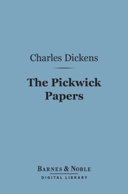 Book Cover for Pickwick Papers (Barnes & Noble Digital Library) by Charles Dickens