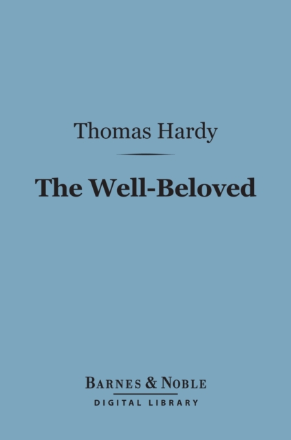 Book Cover for Well-Beloved (Barnes & Noble Digital Library) by Thomas Hardy