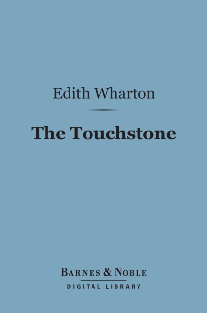 Book Cover for Touchstone (Barnes & Noble Digital Library) by Edith Wharton