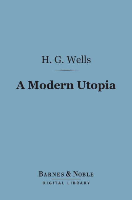 Book Cover for Modern Utopia (Barnes & Noble Digital Library) by H. G. Wells