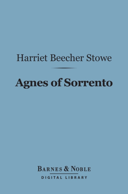 Agnes of Sorrento (Barnes & Noble Digital Library)