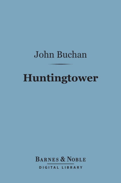 Book Cover for Huntingtower (Barnes & Noble Digital Library) by John Buchan