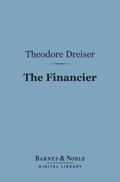 Book Cover for Financier (Barnes & Noble Digital Library) by Theodore Dreiser