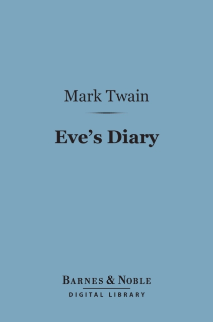 Book Cover for Eve's Diary (Barnes & Noble Digital Library) by Mark Twain