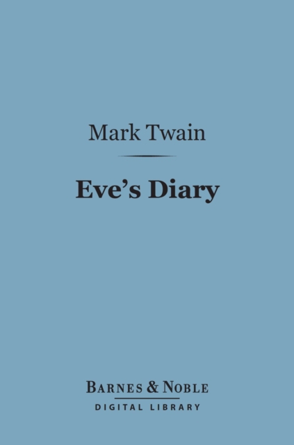 Book Cover for Eve's Diary (Barnes & Noble Digital Library) by Twain, Mark