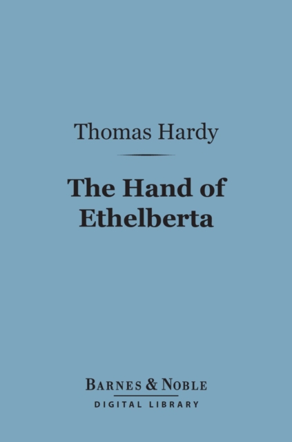 Book Cover for Hand of Ethelberta (Barnes & Noble Digital Library) by Thomas Hardy