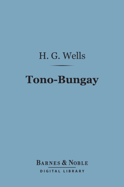 Book Cover for Tono-Bungay (Barnes & Noble Digital Library) by Wells, H. G.