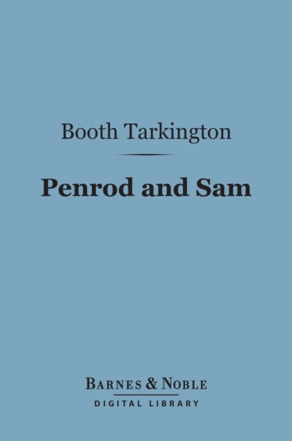 Book Cover for Penrod and Sam (Barnes & Noble Digital Library) by Booth Tarkington