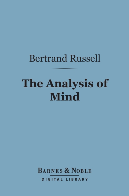 Book Cover for Analysis of Mind (Barnes & Noble Digital Library) by Bertrand Russell