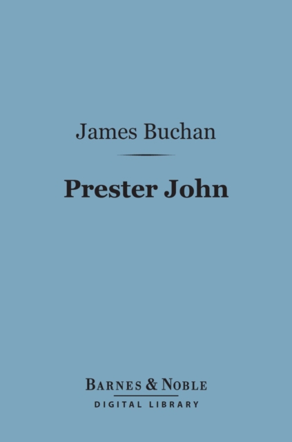 Book Cover for Prester John (Barnes & Noble Digital Library) by John Buchan