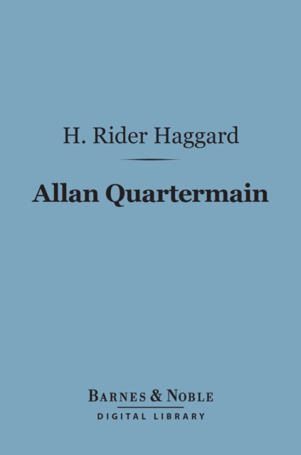 Book Cover for Allan Quartermain (Barnes & Noble Digital Library) by H. Rider Haggard