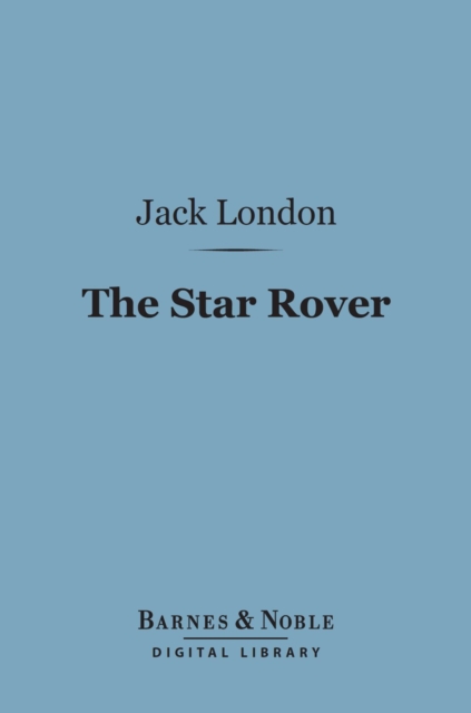 Book Cover for Star Rover (Barnes & Noble Digital Library) by London, Jack