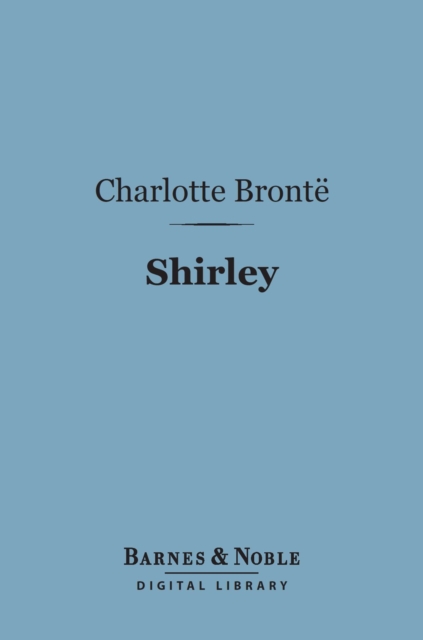 Book Cover for Shirley (Barnes & Noble Digital Library) by Charlotte Bronte