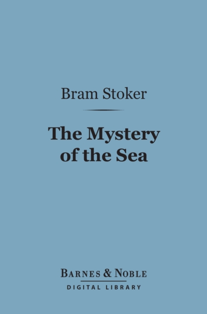 Book Cover for Mystery of the Sea (Barnes & Noble Digital Library) by Stoker, Bram