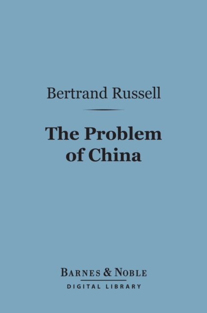 Book Cover for Problem of China (Barnes & Noble Digital Library) by Bertrand Russell