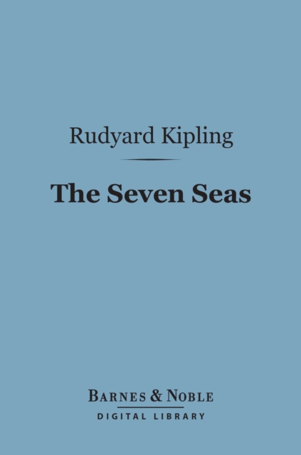 Book Cover for Seven Seas (Barnes & Noble Digital Library) by Kipling, Rudyard