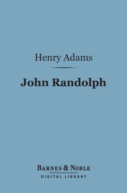 Book Cover for John Randolph (Barnes & Noble Digital Library) by Adams, Henry