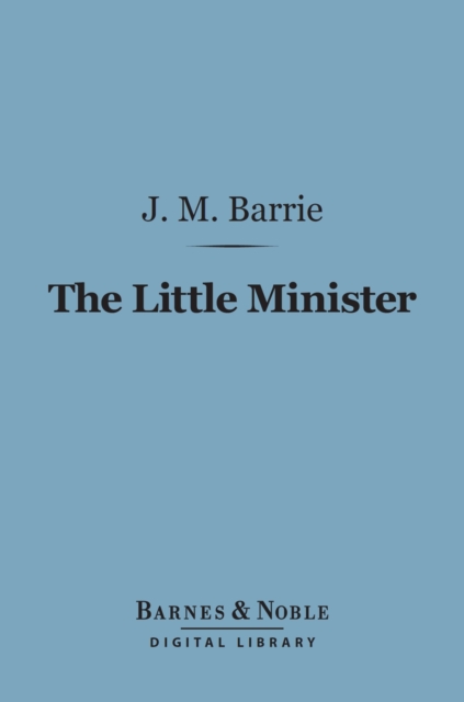 Book Cover for Little Minister (Barnes & Noble Digital Library) by J. M. Barrie